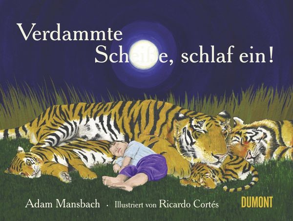 Buch "Verdammte Scheiße, schlaf ein!" von Adam Mansbach und Ricardo Cortés_Dumont Verlag_Buchcover
