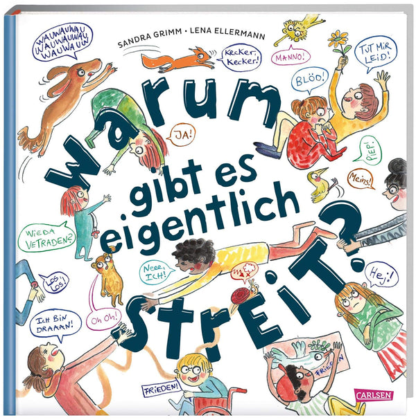 Kindersachbuch "Warum gibt es eigentlich Streit?" von Sandra Grimm und Lena Ellermann_Carlsen Verlag_Buchcover