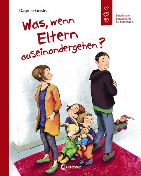 Kindersachbuch "Was, wenn Eltern auseinandergehen?" von Dagmar Geisler_Loewe Verlag_Buchcover