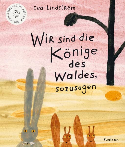 Bilderbuch "Wir sind die Könige des Waldes, sozusagen" von Eva Lindström_Kunstmann Verlag_Buchcover