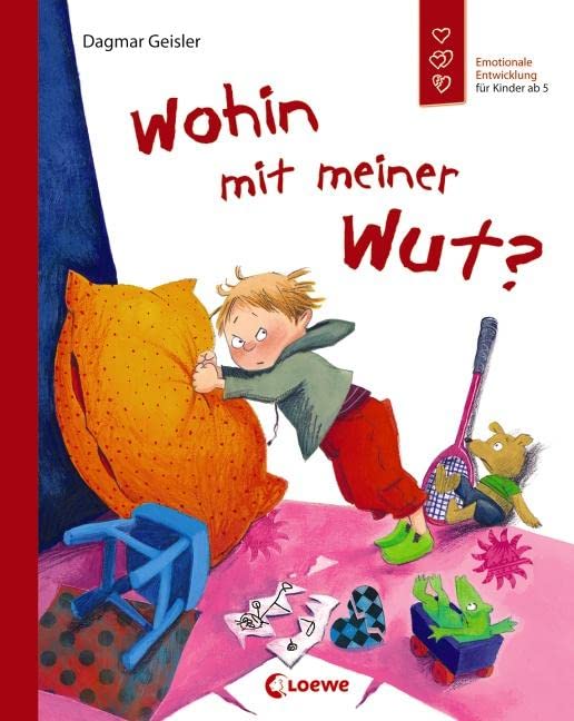 Kindersachbuch "Wohin mit meiner Wut?" von Dagmar Geisler_Loewe Verlag_Buchcover